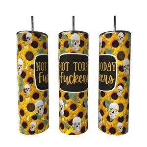 Not Today F*ckers Skull Humor Tumbler